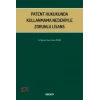 Patent Hukukunda Kullanmama Nedeniyle Zorunlu Lisans