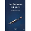 Patikaların İyi Yanı