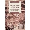 Patron Baba ve İşçileri: İşçi Sınıfı, Köylülük ve Paternalizm