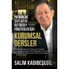 Patronlar CEO’lar ve Üst Düzey Yöneticiler için Kurumsal Dersler