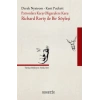 Patronlara Karşı, Oligarşilere Karşı: Richard Rorty ile Bir Söyleşi