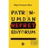 Patronumdan Nefret Ediyorum