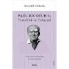 Paul Ricoeur’de Temellük ve Tahayyül