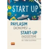Paylaşım Ekonomisi ve Start-Up Ekosistemi