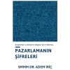 Pazarlama Şifreleri (Girişimciler ve Girişimci Adayları için 5 Adımda)