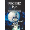 Peçesiz İsis 2