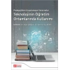 Pedagojiden Uygulamaya Yansımalar Teknolojinin Öğretim Ortamlarında Kullanımı
