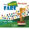 Pek Sessiz Olmayan Fare