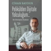 Pelikülden Dijitale Yolculuğum...