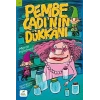 Pembe Cadı’nın Dükkanı