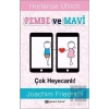 Pembe ve Mavi - Çok Heyecanlı!