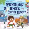 Penguen Görmek İster misin?