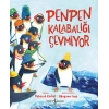 Penpen Kalabalığı Sevmiyor