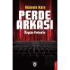 Perde Arkası Özgün Felsefe