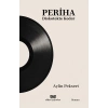 Periha - Diskotekte Keder