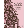 Perihan’la Alakadarlar Cemiyeti