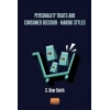 Personality Traits And Consumer Decision-Making Styles