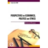 Perspectives on Economics, Politics and Ethics (Selected Essays)