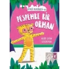 Pespembe Bir Orman - Öykü Makinesi 10