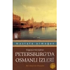 Petersburg’da Osmanlı İzleri