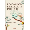Peygamber Kıssaları ve Duaları