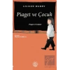 Piaget ve Çocuk