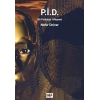 P.İ.D. - Bir Psikoloji Hikayesi