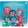 Pijamaskeliler Çalınan Şekerler