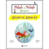 Pikolo İle Felsefe Öğreniyorum - Gerçek mi, Sahte mi?
