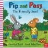 Pip And Posy: The Friendly Snail (Hardback)