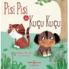 Pisi Pisi İle Kuçu Kuçu