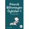 Pıtırcık Bilinmeyen Öyküleri 1