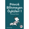 Pıtırcık Bilinmeyen Öyküleri 1