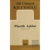 Plastik Aşklar