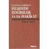 Platondan Habermasa Felsefede Doğruluk Ya Da Hakikat