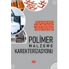 Polimer Malzeme Karakterizasyonu