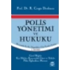 Polis Yönetimi ve Hukuku
