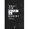 Politik Felsefe Nedir