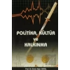 Politika, Kültür ve Kalkınma