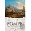 Pompei Bir Roma Şehrinde Yaşam ve Ölüm