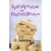 Post-Yapısalcılık ve Postmodernizm