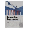 Postmodern Fragmanlar