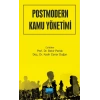 POSTMODERN KAMU YÖNETİMİ - Kavramlar, Teoriler, Yaklaşımlar