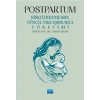 POSTPARTUM - Riskli Durumların Güncel Yaklaşımlarla Yönetimi
