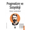 Pragmatizm ve Sosyoloji