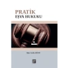 Pratik Eşya Hukuku - Oğuz Sadık AYDOS - 6. baskı
