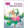 Prensesler Ejderhaya Karşı!