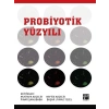 Probiyotik Yüzyılı - Mustafa Akçelik