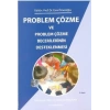 Problem Çözme ve Problem Çözme Becerilerinin Desteklenmesi