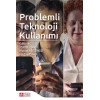 Problemli Teknoloji Kullanımı
